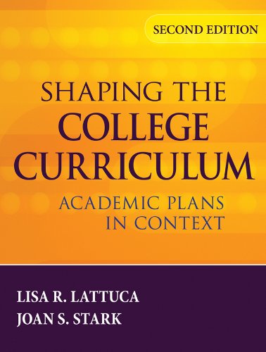 Shaping the College Curriculum: Academic Plans in Context (PDF/EPUB Version)