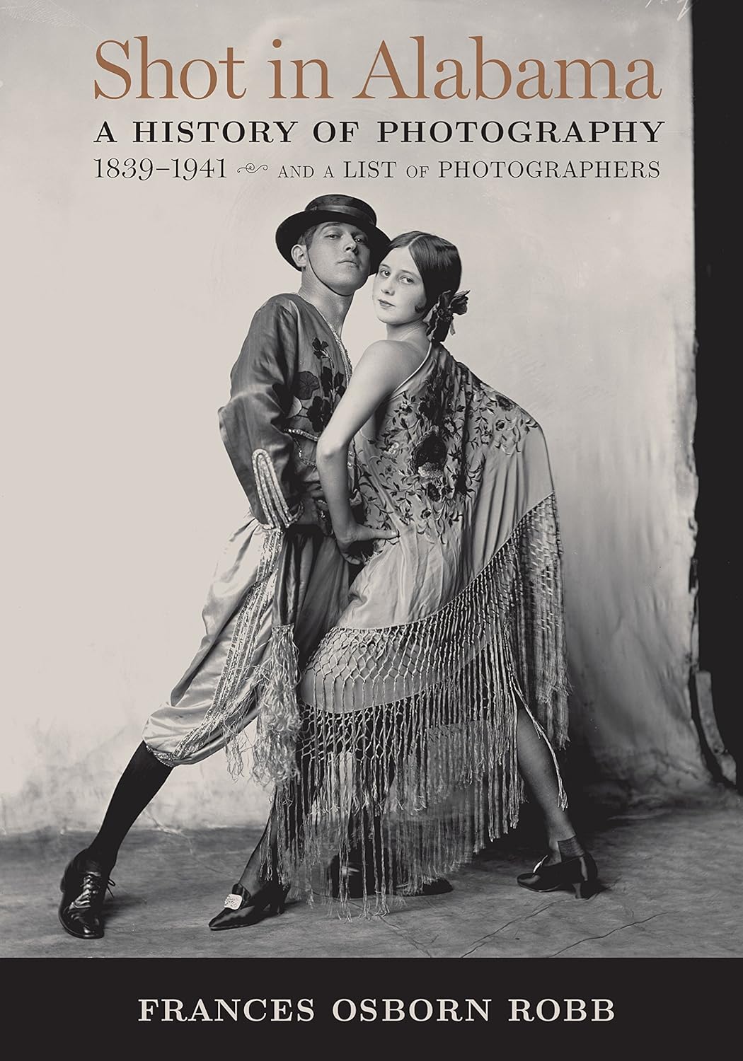 Shot in Alabama: A History of Photography, 1839–1941, and a List of Photographers (PDF/EPUB Version)
