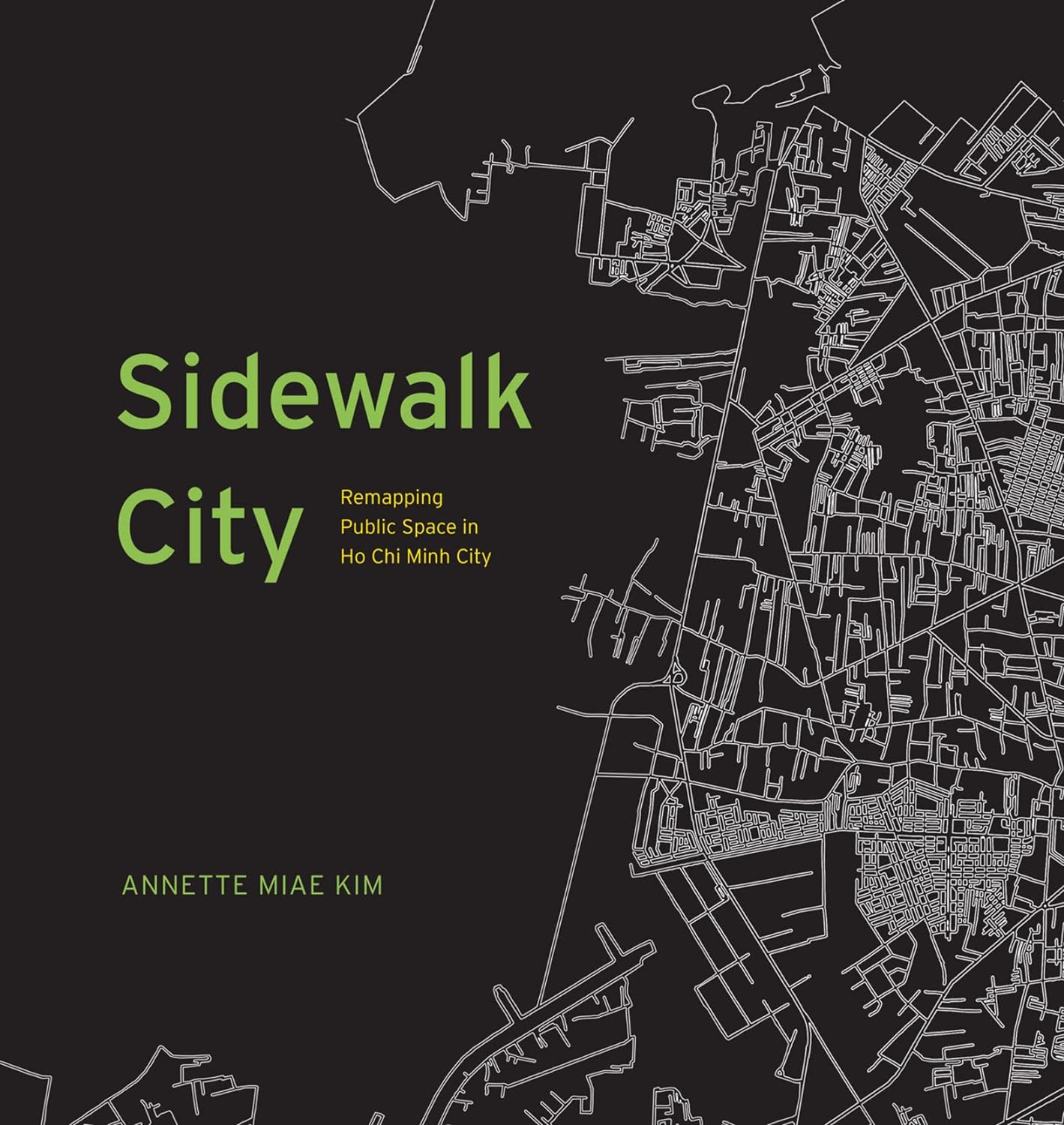 Sidewalk City: Remapping Public Space in Ho Chi Minh City (PDF/EPUB Version)