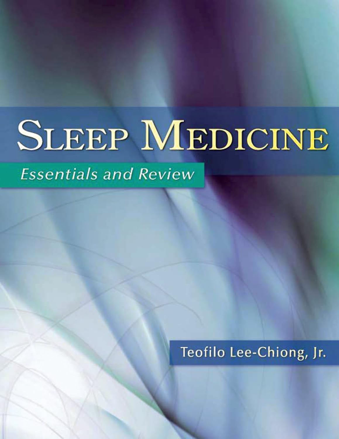 Sleep Medicine: Essentials and Review (PDF/EPUB Version)