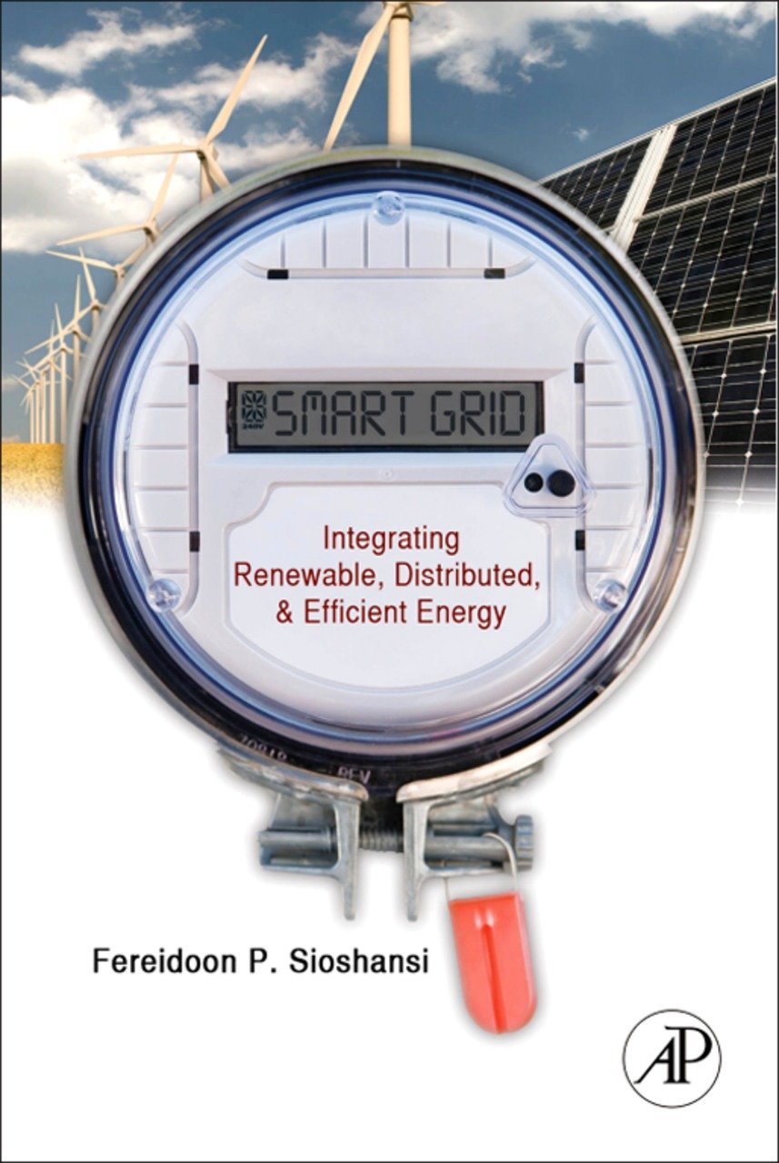 Smart Grid: Integrating Renewable, Distributed and Efficient Energy (PDF/EPUB Version)