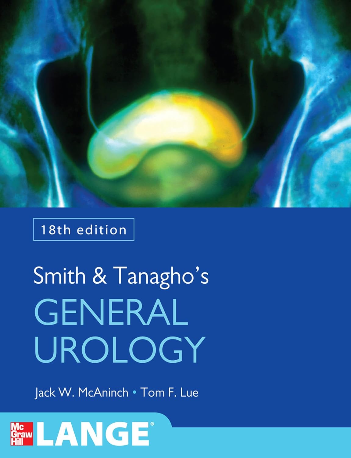 Smith and Tanagho's General Urology, Eighteenth Edition (Smith's General Urology) (PDF/EPUB Version)