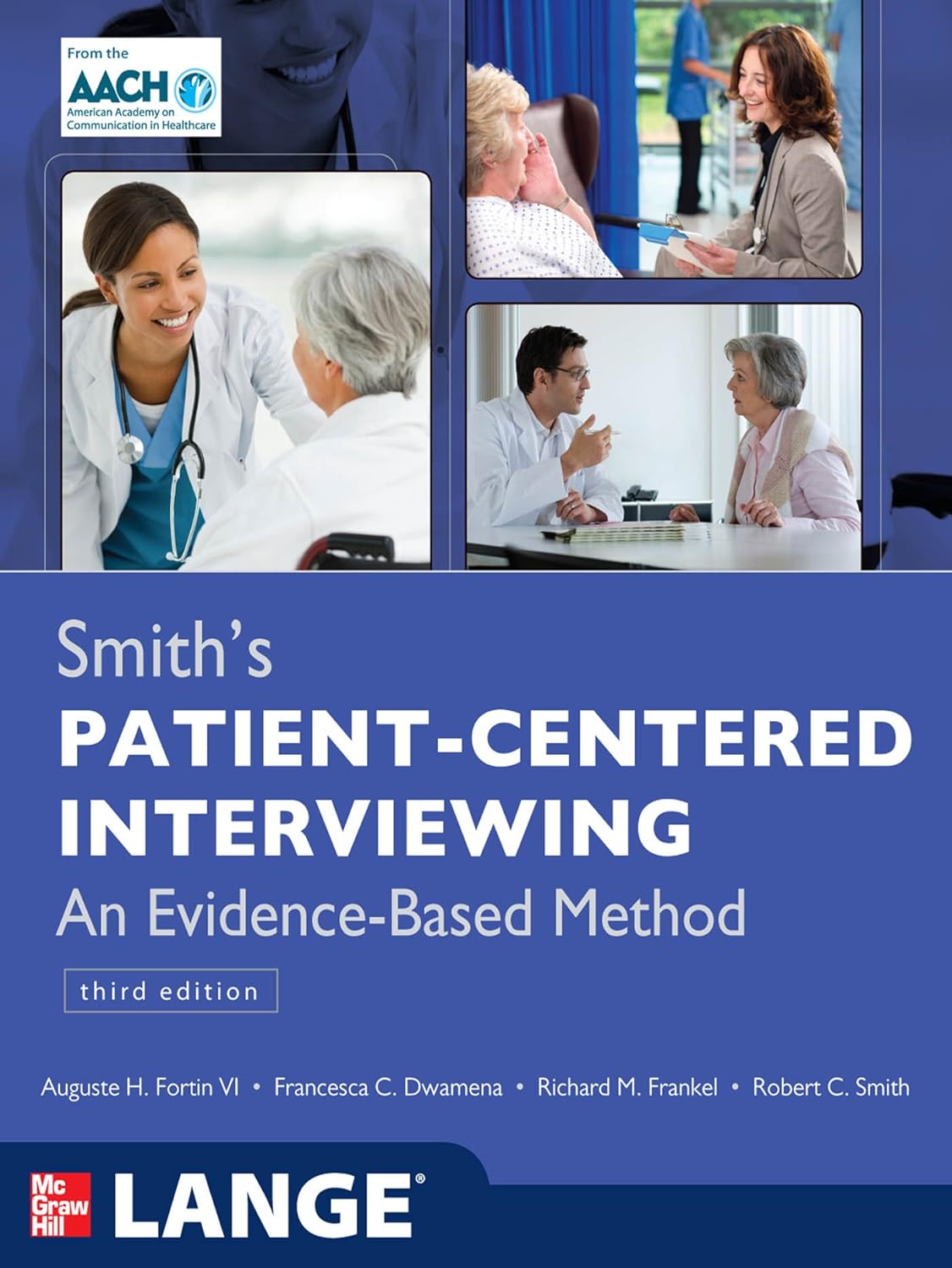 Smith's Patient Centered Interviewing: An Evidence-Based Method, Third Edition (PDF/EPUB Version)
