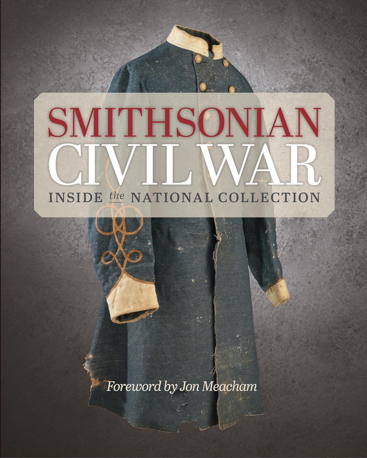 Smithsonian Civil War: Inside the National Collection (PDF/EPUB Version)