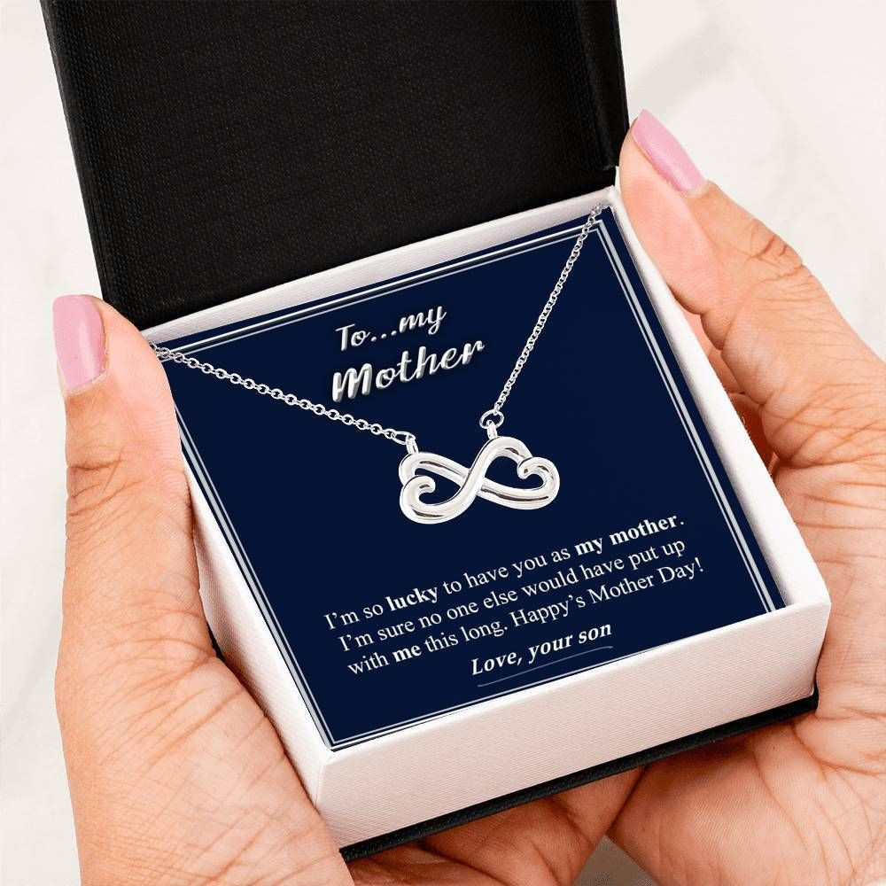 So Lucky To Have You As My Mother Infinity Heart Necklace For Mom