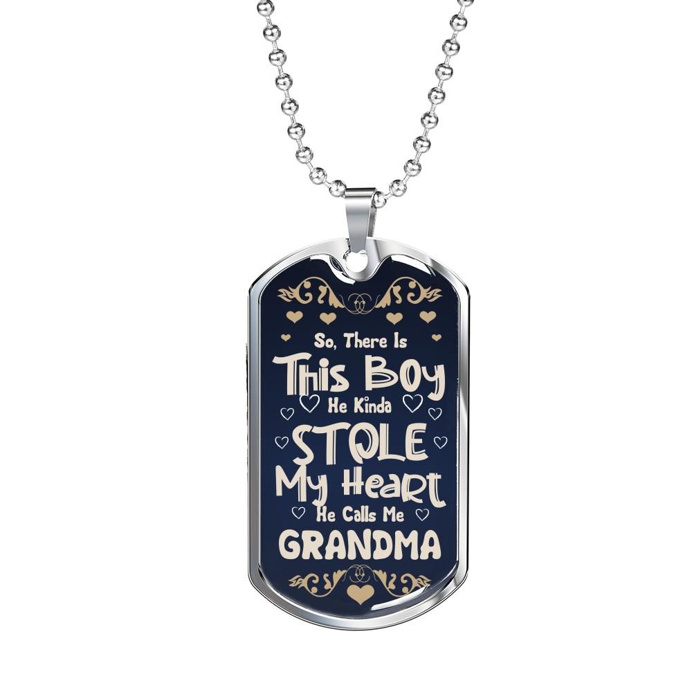 So There’s This Boy Stole My Heart Calls Me Grandma Dog Tag Necklace