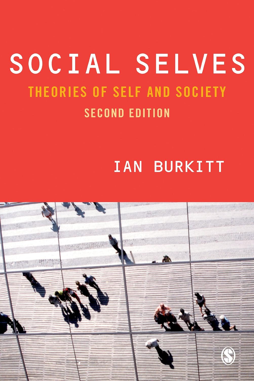 Social Selves: Theories of Self and Society (PDF/EPUB Version)