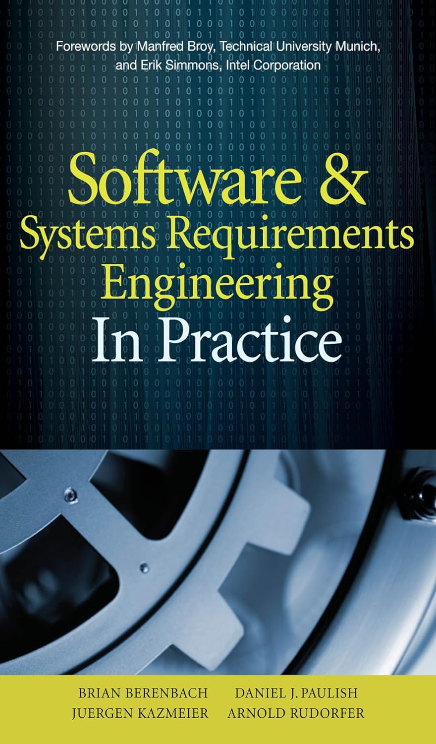 Software & Systems Requirements Engineering: In Practice (PDF/EPUB Version)