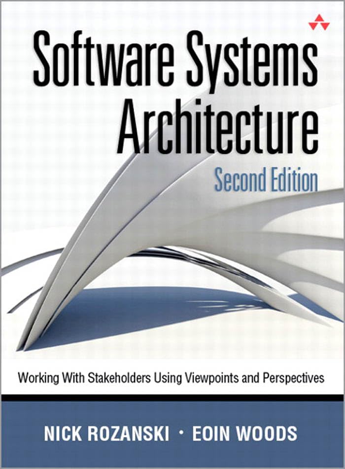 Software Systems Architecture: Working with Stakeholders Using Viewpoints and Perspectives (PDF/EPUB Version)
