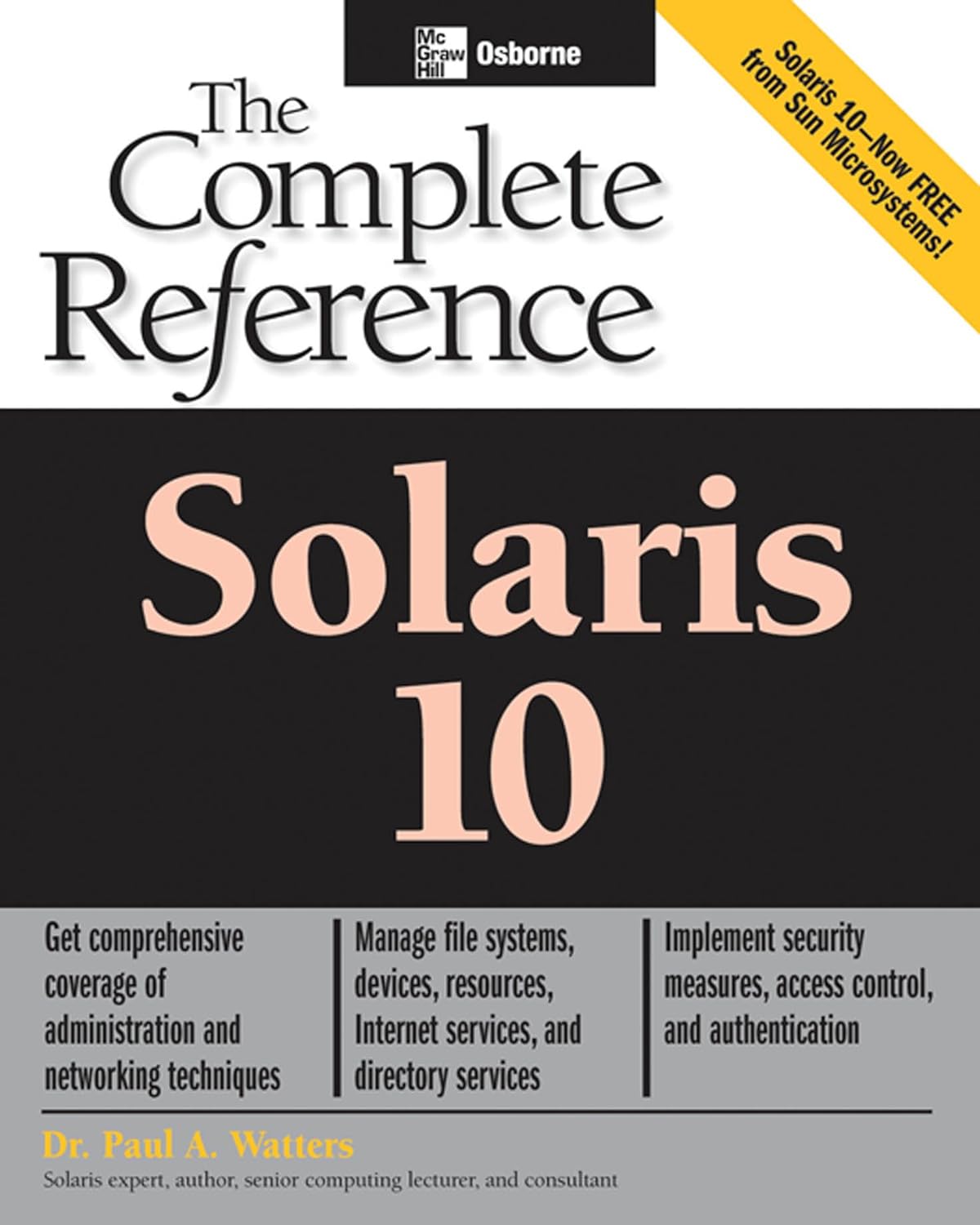 Solaris 10 The Complete Reference (Osborne Complete Reference Series) (PDF/EPUB Version)
