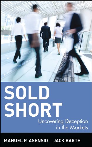 Sold Short: Uncovering Deception in the Markets (PDF/EPUB Version)