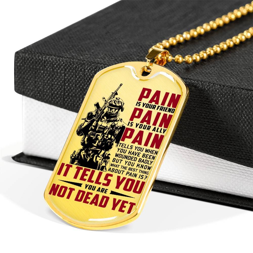 Soldier – PAIN – You Are Not Dead Yet – Military Ball Chain
