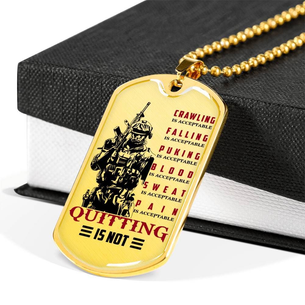 Soldier – Quitting Is Not – Military Ball Chain