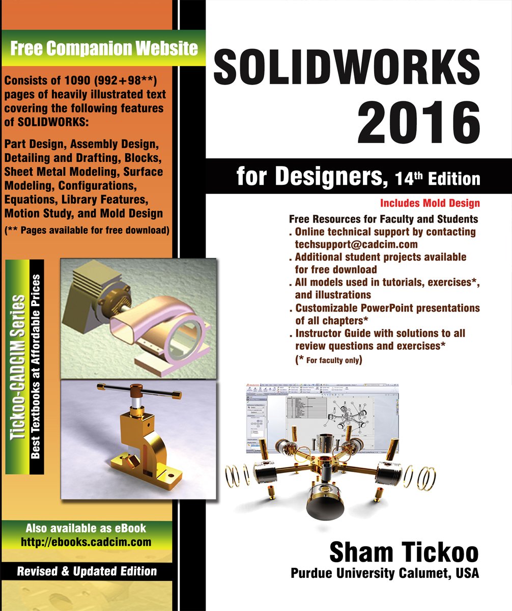 SOLIDWORKS 2016 for Designers, 14th Edition (PDF/EPUB Version)