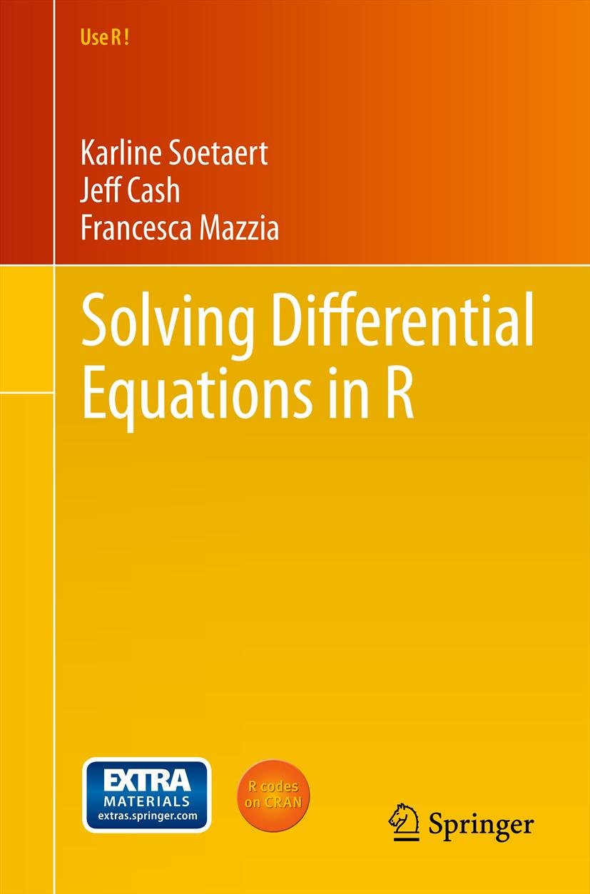Solving Differential Equations in R (Use R!) (PDF/EPUB Version)