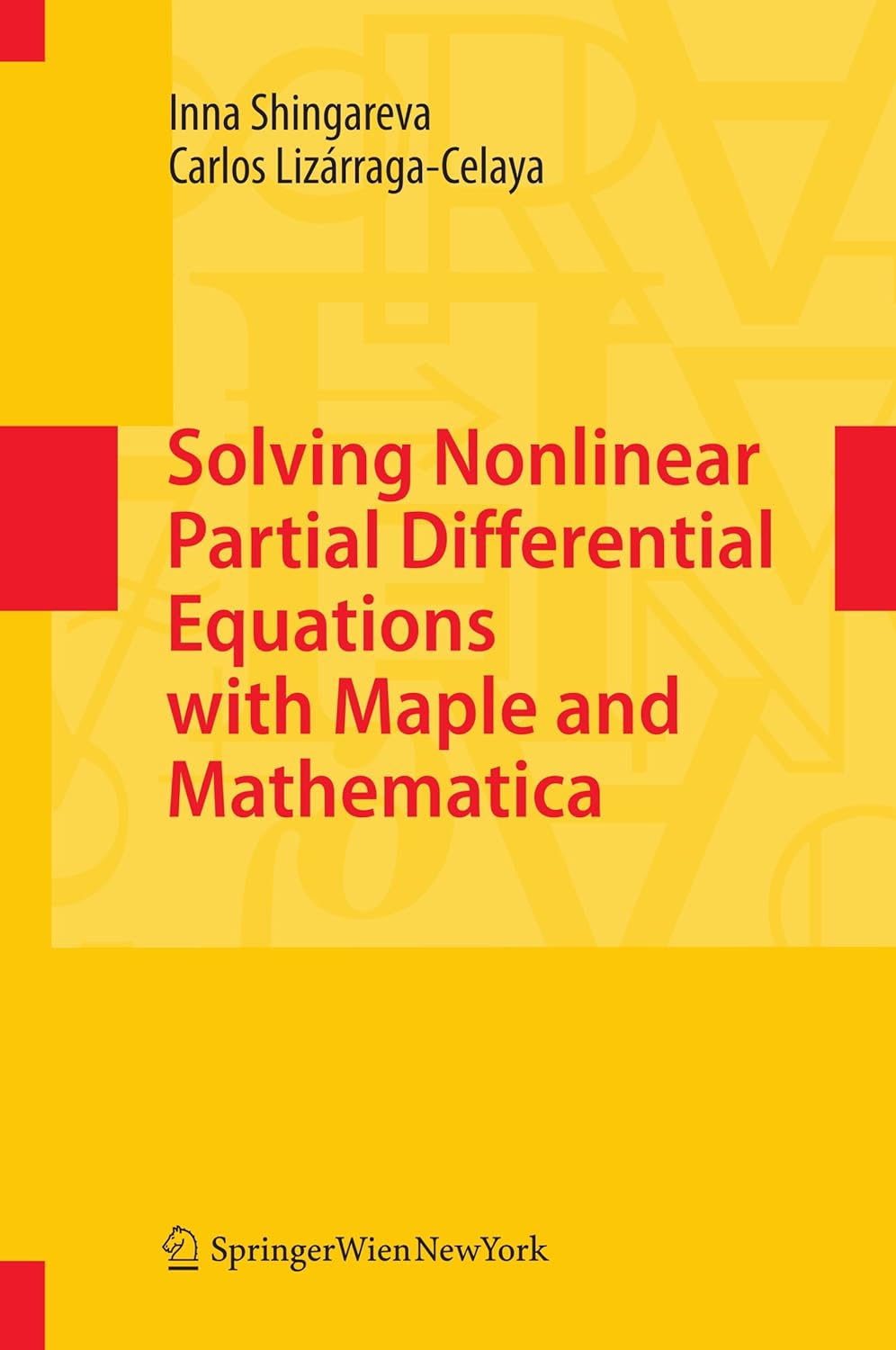 Solving Nonlinear Partial Differential Equations with Maple and Mathematica (PDF/EPUB Version)