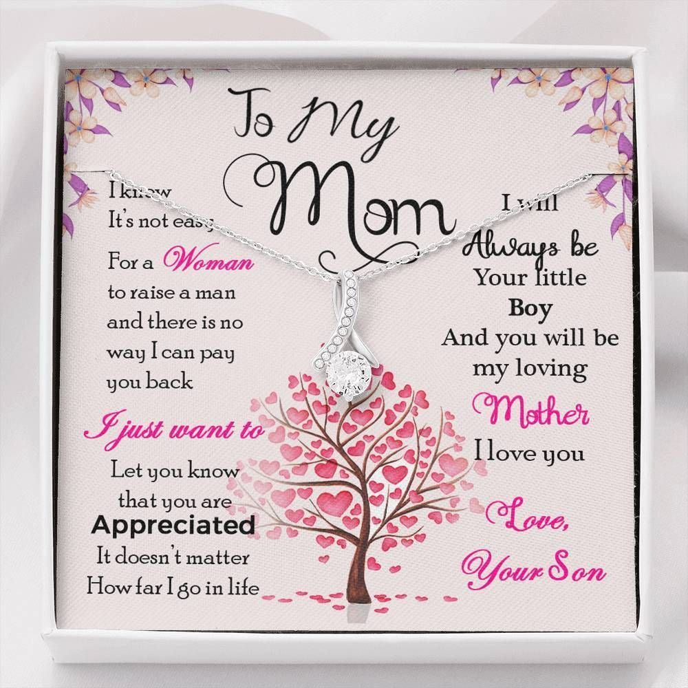 Son Gift For Mother Alluring Beauty Necklace I Will Always Be Your Little Boy