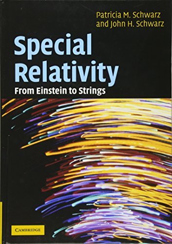 Special Relativity: From Einstein to Strings (PDF/EPUB Version)