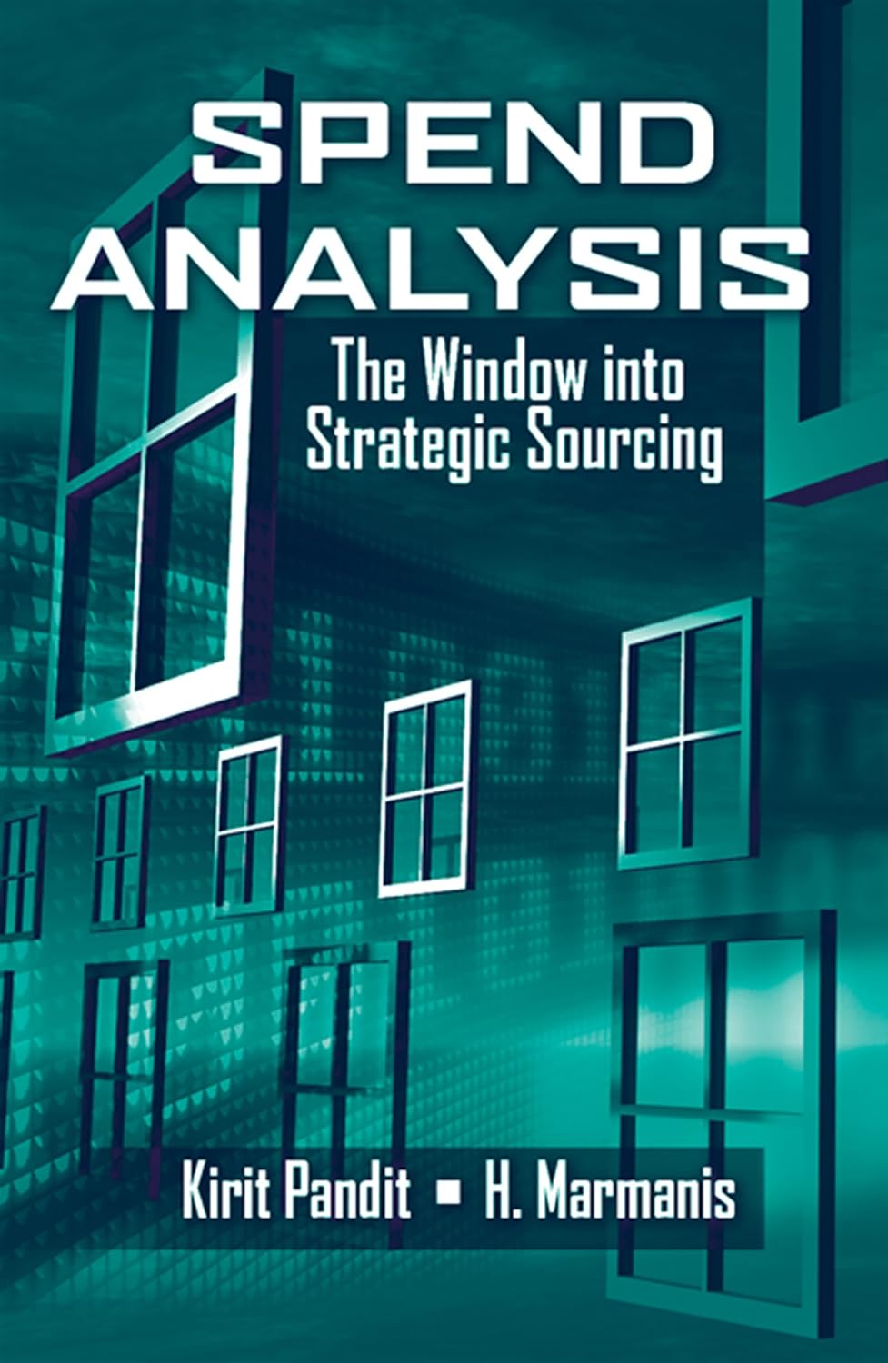 Spend Analysis: The Window into Strategic Sourcing (PDF/EPUB Version)