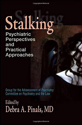 Stalking: Psychiatric Perspectives and Practical Approaches (PDF/EPUB Version)