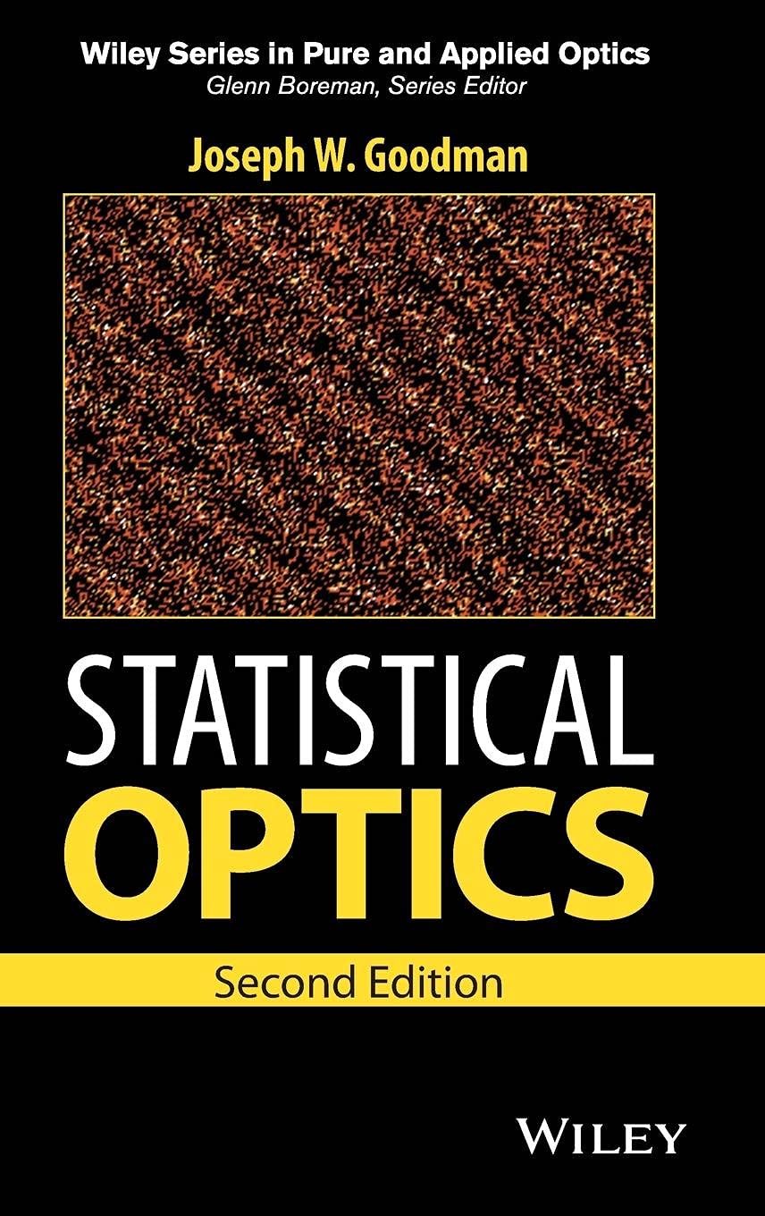 Statistical Optics (Wiley Pure and Applied Optics) (PDF/EPUB Version)