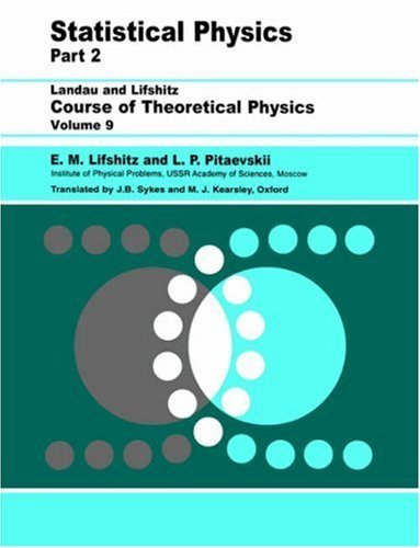 Statistical Physics: Theory of the Condensed State (Course of Theoretical Physics Vol. 9 Book 2) (PDF/EPUB Version)