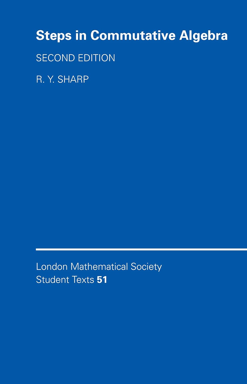 Steps in Commutative Algebra (London Mathematical Society Student Texts Book 51) (PDF/EPUB Version)