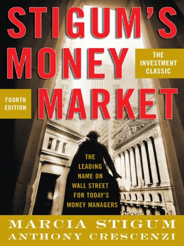 Stigum's Money Market, 4E (PDF/EPUB Version)