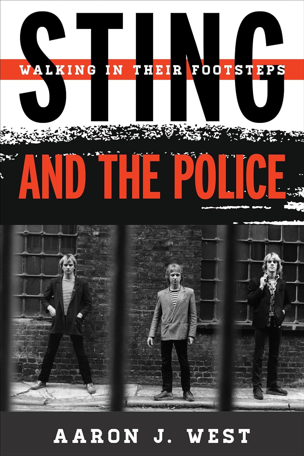 Sting and The Police: Walking in Their Footsteps (Tempo: A Rowman & Littlefield Music Series on Rock, Pop, and Culture) (PDF/EPUB Version)
