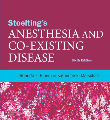 Stoelting's Anesthesia and Co-Existing Disease E-Book (PDF/EPUB Version)