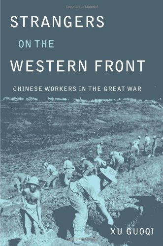 Strangers on the Western Front: Chinese Workers in the Great War (PDF/EPUB Version)