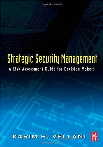 Strategic Security Management: A Risk Assessment Guide for Decision Makers (PDF/EPUB Version)