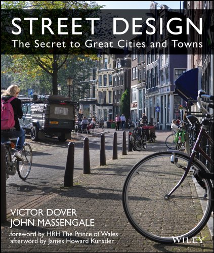 Street Design: The Secret to Great Cities and Towns (PDF/EPUB Version)