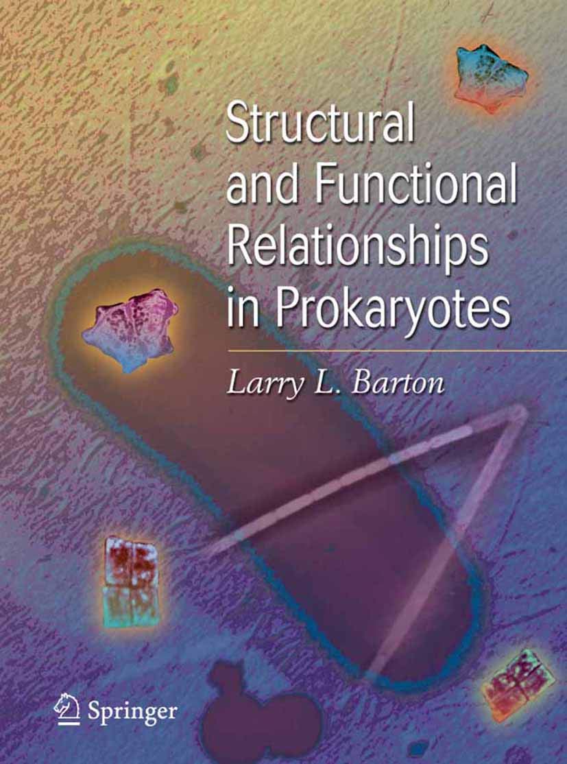 Structural and Functional Relationships in Prokaryotes (PDF/EPUB Version)