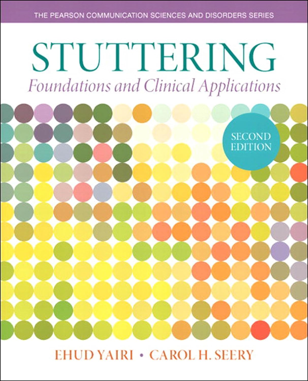 Stuttering: Foundations and Clinical Applications (Pearson Communication Sciences & Disorders) (PDF/EPUB Version)