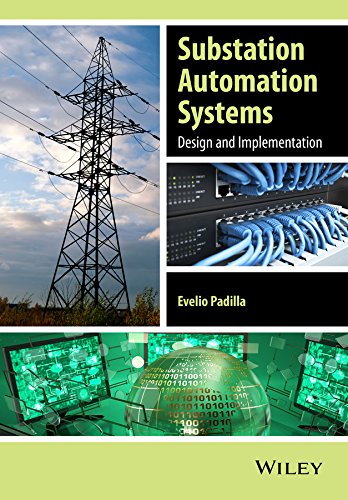 Substation Automation Systems: Design and Implementation (PDF/EPUB Version)