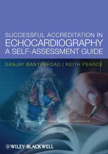 Successful Accreditation in Echocardiography: A Self-Assessment Guide (PDF/EPUB Version)