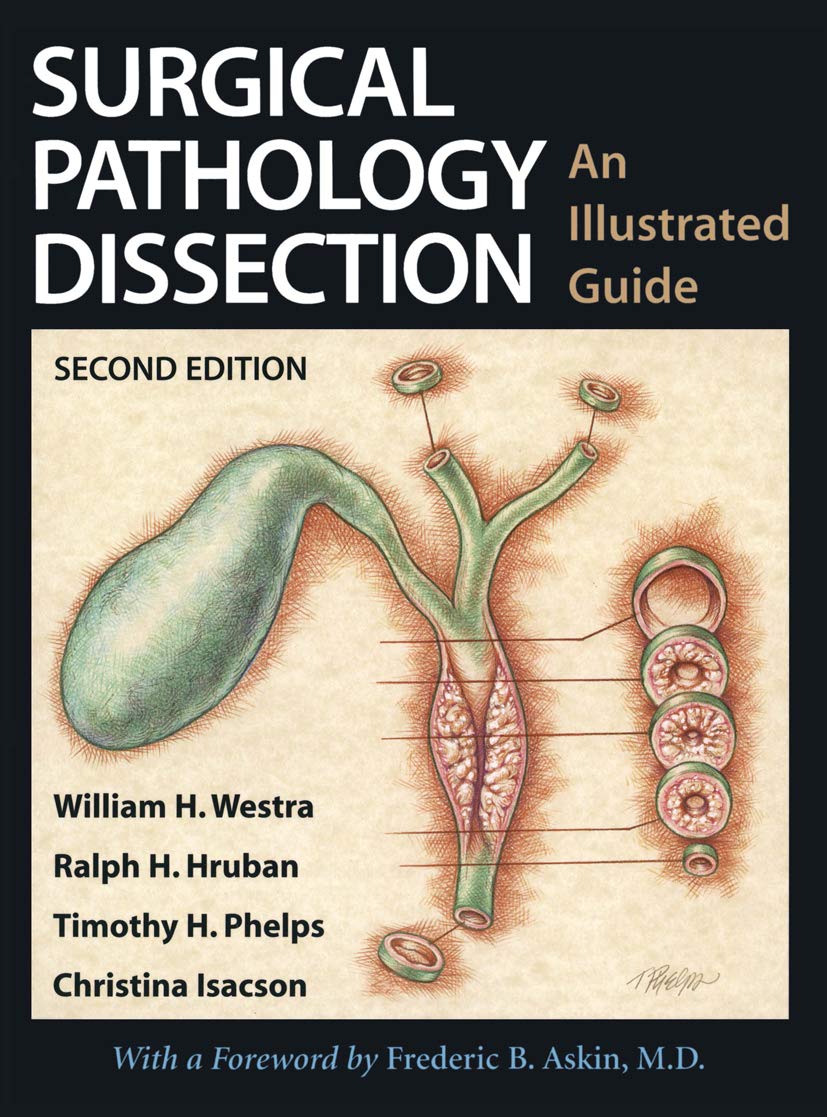 Surgical Pathology Dissection: An Illustrated Guide (PDF/EPUB Version)