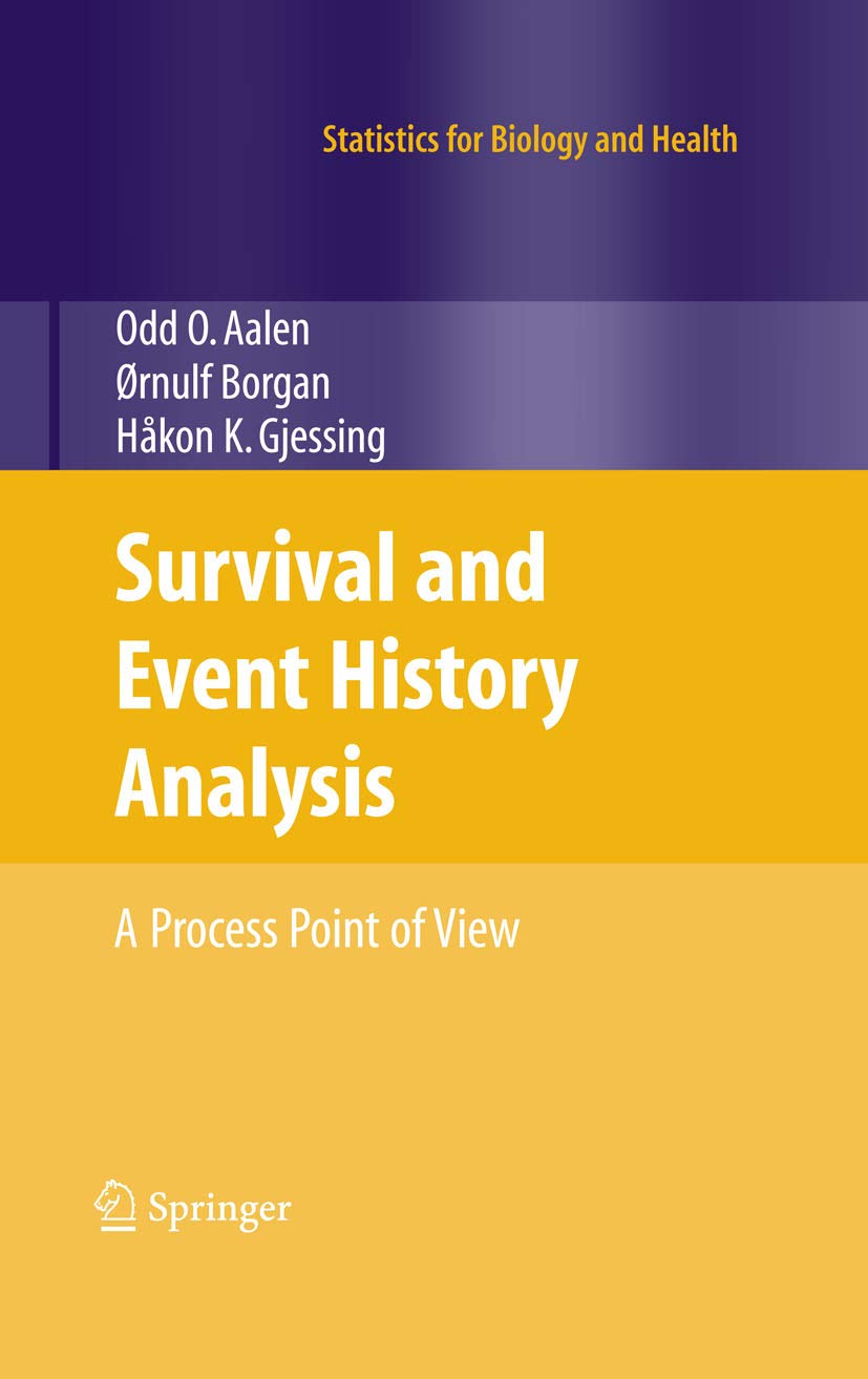 Survival and Event History Analysis: A Process Point of View (Statistics for Biology and Health) (PDF/EPUB Version)