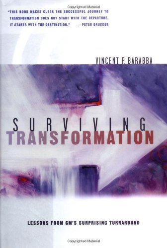 Surviving Transformation: Lessons from GM's Surprising Turnaround (PDF/EPUB Version)