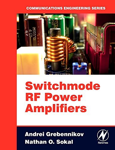Switchmode RF Power Amplifiers (Communications Engineering) (PDF/EPUB Version)
