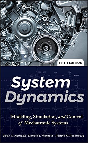 System Dynamics: Modeling, Simulation, and Control of Mechatronic Systems (PDF/EPUB Version)