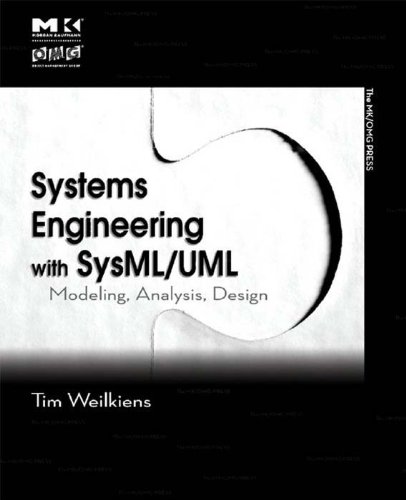 Systems Engineering with SysML/UML: Modeling, Analysis, Design (The MK/OMG Press) (PDF/EPUB Version)