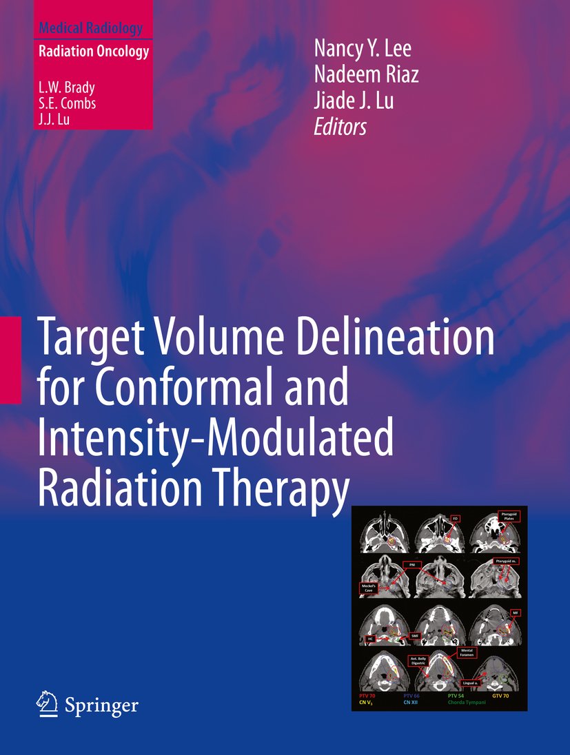 Target Volume Delineation for Conformal and Intensity-Modulated Radiation Therapy (Medical Radiology) (PDF/EPUB Version)