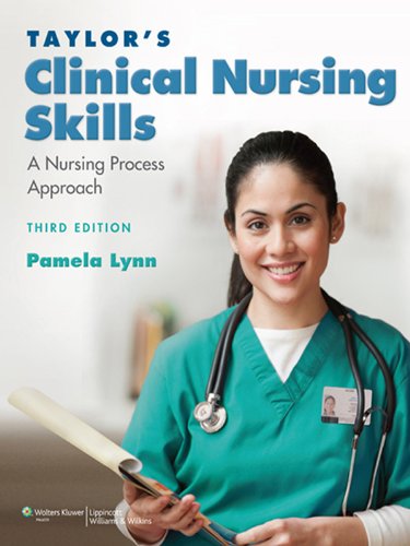 Taylor's Clinical Nursing Skills: A Nursing Process Approach (PDF/EPUB Version)