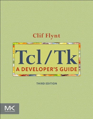 Tcl/Tk: A Developer's Guide (The Morgan Kaufmann Series in Software Engineering and Programming) (PDF/EPUB Version)