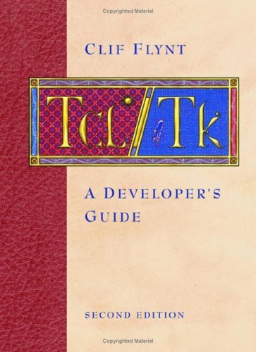 Tcl/Tk: A Developer's Guide (The Morgan Kaufmann Series in Software Engineering and Programming) (PDF/EPUB Version)