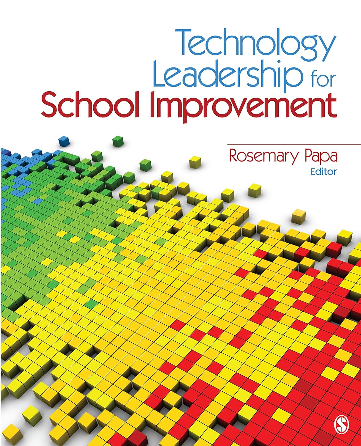 Technology Leadership for School Improvement (PDF/EPUB Version)