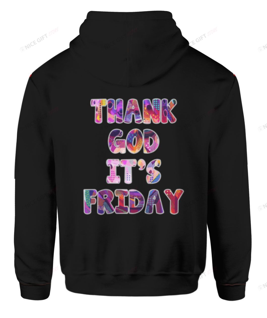 Thank God It’s Friday 3D Hoodie Gift For Fans