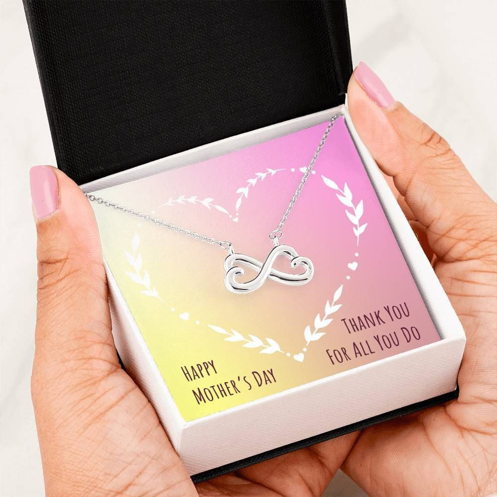 Thank You For All You Do Infinity Heart Necklace For Mom